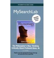 MySearchLab With Pearson eText -- Standalone Access Card -- For The Philosopher's Way