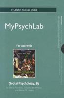 NEW MyLab Psychology Without Pearson eText -- Standalone Access Card -- For Social Psychology