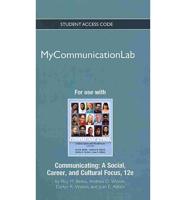 NEW MyLab Communication Without Pearson eText -- Standalone Access Card -- For Communicating