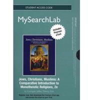 MyLab Search With Pearson eText -- Standalone Access Card -- For Jews, Christians, Muslims