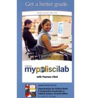 MyPoliSciLab With Pearson eText -- Standalone Access Card -- For Understanding the Political World