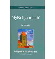 NEW MyLab Religion Without Pearson eText -- Standalone Access Card -- For Religions of the World