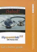 MyLab Spanish With Pearson eText -- Access Card -- For ãSalud! (Multi Semester Access)