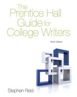 The Prentice Hall Guide for College Writers