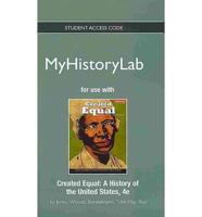 NEW MyLab History Without Pearson eText -- Standalone Access Card -- For Created Equal