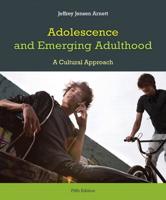 Adolescence and Emerging Adulthood Plus NEW MyDevelopmentLab With eText -- Access Card Package