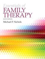Essentials of Family Therapy, The Plus MySearchLab With eText -- Access Card Package