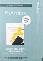 NEW MyLab Arts With Pearson eText -- Standalone Access Card -- For Janson's Basic History of Western Art