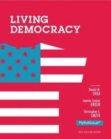 NEW MyLab Political Science With Pearson eText -- Standalone Access Card -- For Living Democracy, 2012 Election Edition