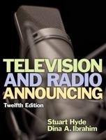 Television and Radio Announcing Plus MySearchLab With Pearson eText --Access Card Package