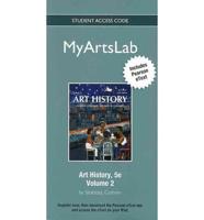 NEW MyLab Arts With Pearson eText -- Standalone Access Card -- For Art History Volume 2