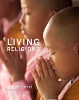Living Religions Plus NEW MyReligionLab With Pearson eText --Access Card Package