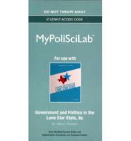 NEW MyLab Political Science Without Pearson eText -- Standalone Access Card -- For Government and Politics in the Lone Star State