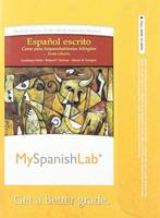 MyLab Spanish Without Pearson eText -- Access Card -- For Español Escrito