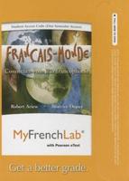 MyLab French With Pearson eText -- Access Card -- Francais-Monde