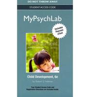 NEW MyLab Psychology With Pearson eText -- Standalone Access Card -- For Child Development