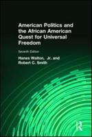 American Politics and the African American Quest for Universal Freedom