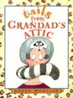 Tales from Grandad's Attic