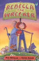 Rebecca the Wrecker