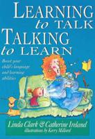 Learning to Talk, Talking to Learn