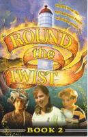 "Round the Twist" Book 2