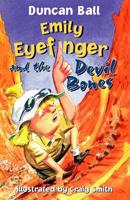 Emily Eyefinger and the Devil Bone