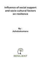 Influence of social support and socio cultural factors on resilience