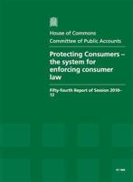 Protecting Consumers - The System for Enforcing Consumer Law