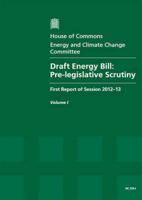 Draft Energy Bill Vol. 1 Report, Together With Formal Minutes