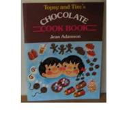 Topsy and Tim's Chocolate Cook Book