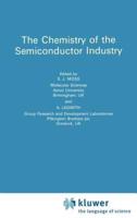 The Chemistry of the Semiconductor Industry