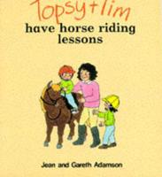 Topsy and Tim Have Horse-Riding Lessons