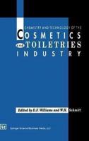 Chemistry and Technology of the Cosmetics and Toiletries Industry