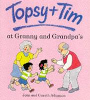 Topsy and Tim at Granny and Grandpa's