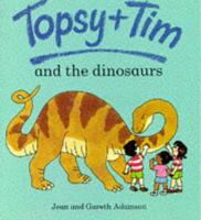 Topsy and Tim and the Dinosaurs