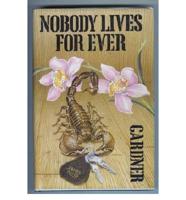 Nobody Lives for Ever