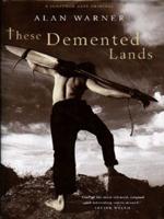 These Demented Lands