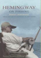 Hemingway on Fishing