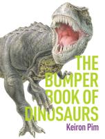 The Bumper Book of Dinosaurs