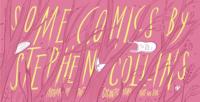 Some Comics by Stephen Collins