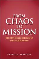 From Chaos to Mission