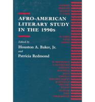 Afro-American Literary Study in the 1990S