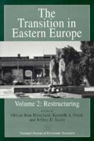 The Transition in Eastern Europe, Volume 2