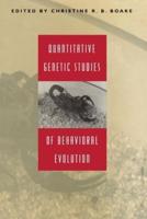 Quantitative Genetic Studies of Behavioral Evolution