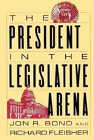 The President in the Legislative Arena