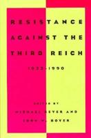 Resistance Against the Third Reich, 1933-1990