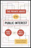 The Private Abuse of the Public Interest