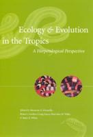 Ecology and Evolution in the Tropics