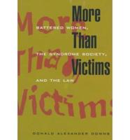 More Than Victims
