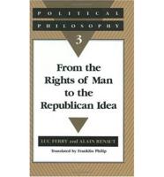 From the Rights of Man to the Republican Idea